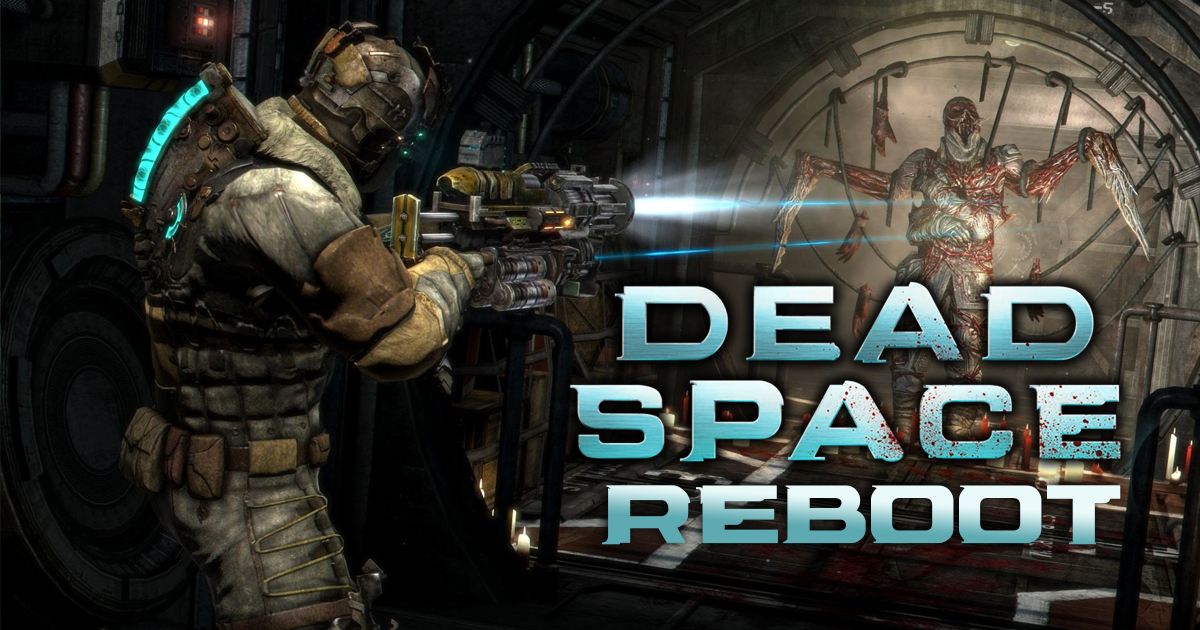 Zockerpuls - Dead Space- EA wagt sich an Reboot der Sci-Fi-Horror-Reihe