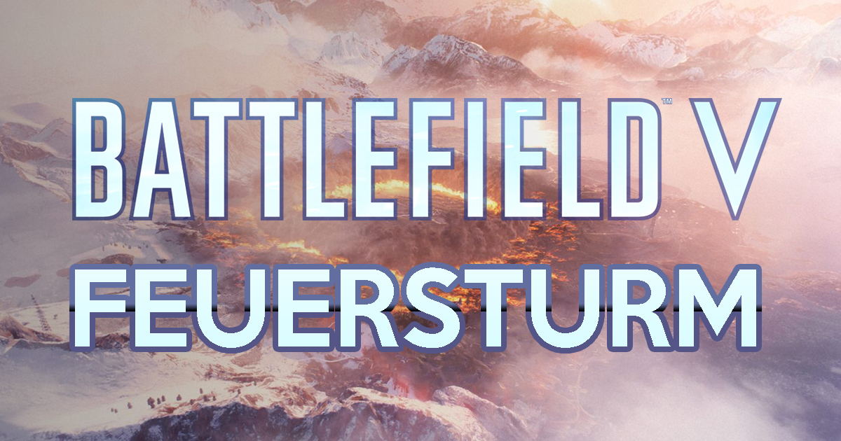Zockerpuls - Feuersturm - Battlefield 5 Battle Royale-Modus
