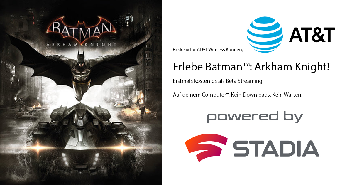 Zockerpuls - Kommt Batman- Arkham Knight für Google Stadia?
