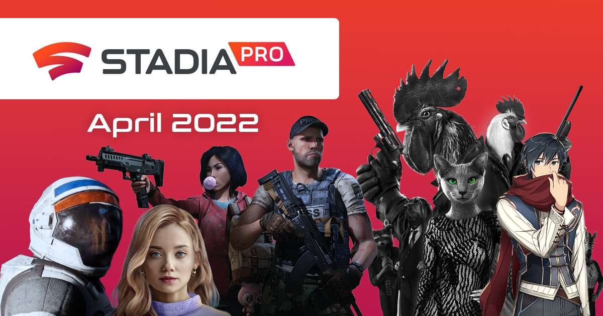 Zockerpuls - Stadia Pro April 2022- 5 Gratis-Spiele und Far Cry 6 Gratis-Wochenende